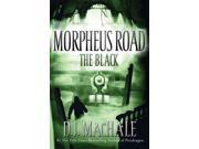 The Black Morpheus Road