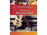 The History of Alternative Rock The Music Library 1