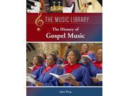 The History of Gospel Music The Music Library