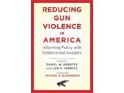 Reducing Gun Violence in America 1