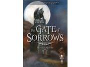 The Gate of Sorrows Gate of Sorrows