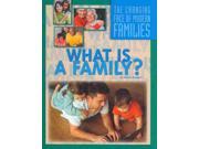 What Is a Family? The Changing Face of Modern Families