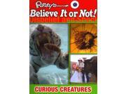 Curious Creatures Ripley s Believe It or Not! Disbelief and Shock!