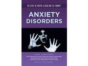 Anxiety Disorders The State of Mental Illness and Its Therapy