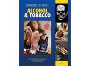 Alcohol Tobacco Downside of Drugs