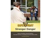 Stranger Danger Safety First