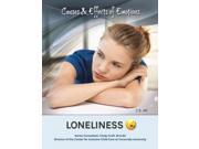 Loneliness Causes Effects of Emotions