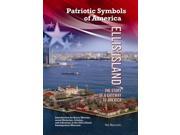 Ellis Island Patriotic Symbols of America