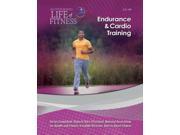 Endurance Cardio Training An Integrated Life of Fitness