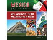 Vital and Creative Mexico Leading the Southern Hemisphere