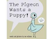 The Pigeon Wants a Puppy! Pigeon