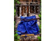 Camp Cannibal Tribe