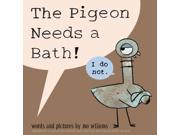 The Pigeon Needs a Bath! Pigeon