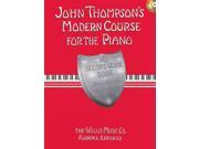 John Thompson s Modern Course for the Piano John Thompson s Modern Course for the Piano Series PAP COM
