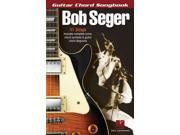 Bob Seger Guitar Chord Songbook Guitar Chord Songbook