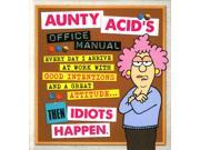 Aunty Acid s Office Manual