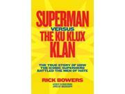 Superman Versus The Ku Klux Klan