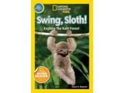 Swing Sloth! National Geographic Readers