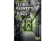 Eerie Haunted Places Snap