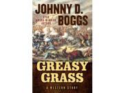 Greasy Grass Five Star Western Series