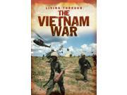 The Vietnam War Living Through