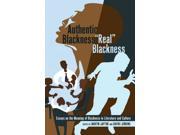 Authentic Blackness Real Blackness Black Studies Critical Thinking