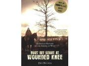 Bury My Heart at Wounded Knee Unabridged