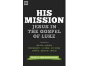 His Mission The Gospel Coalition