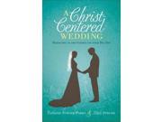 A Christ Centered Wedding