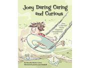 Joey Daring Caring and Curious 1