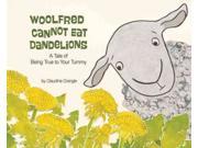 Woolfred Cannot Eat Dandelions 1