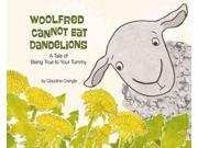 Woolfred Cannot Eat Dandelions 1