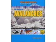 The Science of Avalanches Nature s Wrath the Science Behind Natural Disasters