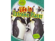 Life in Extreme Places Life Science Stories