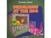 Dinosaurs at the Zoo Dinosaur School
