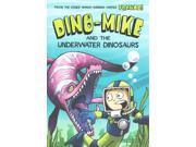 Dino Mike and the Underwater Dinosaurs Dino Mike
