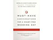 9 Must Have Conversations for a Doubt Free Wedding Day