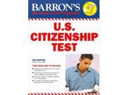 Barron s U.S. Citizenship Test BARRON S US CITIZENSHIP TEST 8 CSM