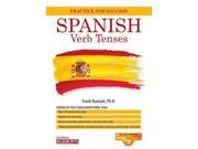 Spanish Verb Tenses Practice for Success 2 REV BLG