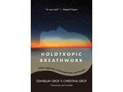 Holotropic Breathwork SUNY Series in Transpersonal and Humanistic Psychology