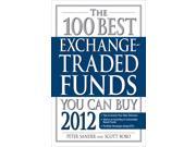 The 100 Best Exchange Traded Funds You Can Buy 2012