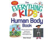 The Everything Kids Human Body Book Everything Kids Series