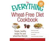 The Everything Wheat Free Diet Cookbook Everything Series