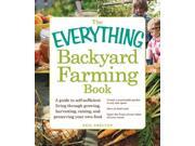 The Everything Backyard Farming Book Everything Series 1