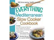 The Everything Mediterranean Slow Cooker Cookbook Everything Series 1