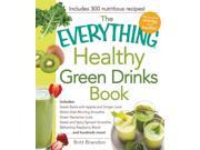The Everything Healthy Green Drinks Book Everything Series 1