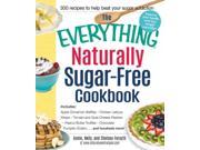 The Everything Naturally Sugar free Cookbook Everything Series 1