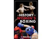 A History of Women s Boxing