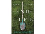 Approaching the End of Life