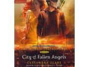 City of Fallen Angels Mortal Instruments Unabridged